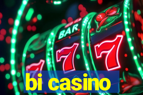 bi casino