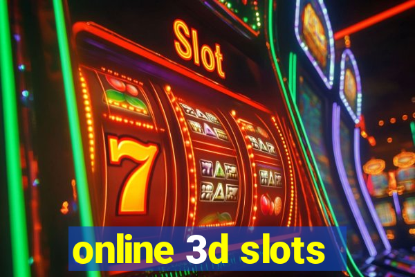 online 3d slots