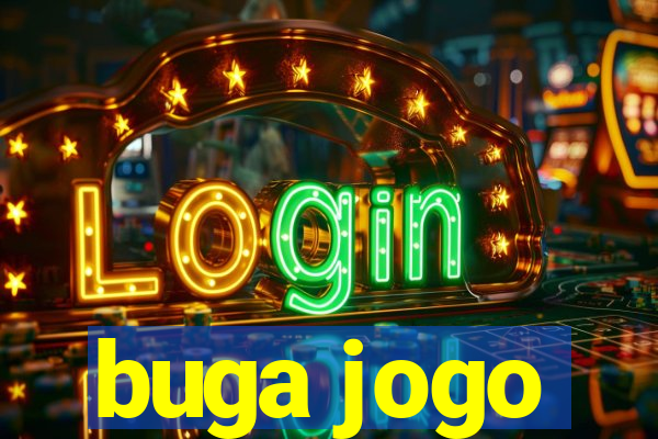 buga jogo