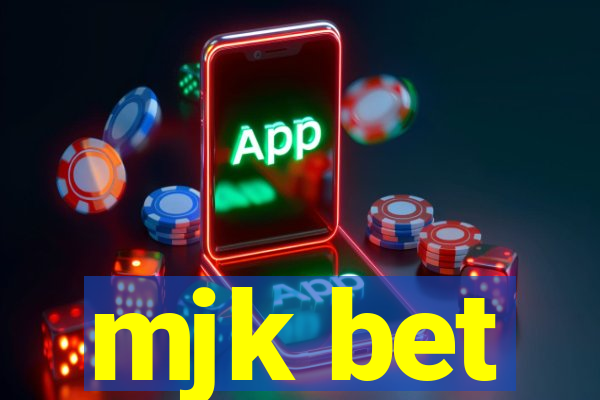 mjk bet