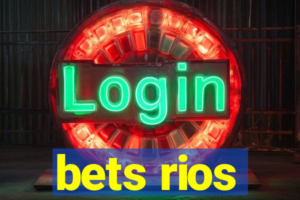 bets rios