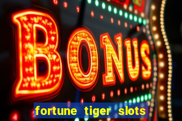 fortune tiger slots vip 3