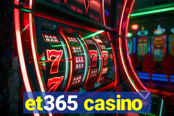 et365 casino