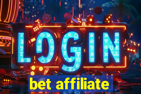 bet affiliate