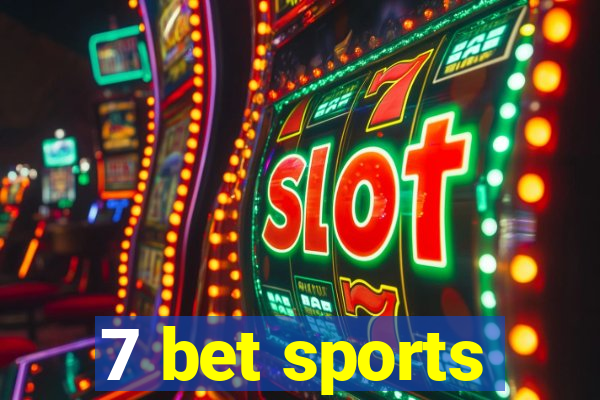 7 bet sports