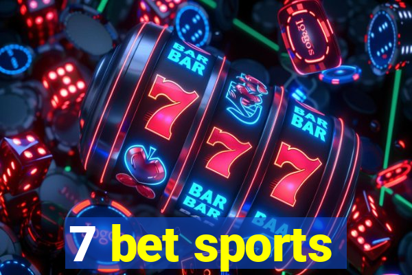 7 bet sports