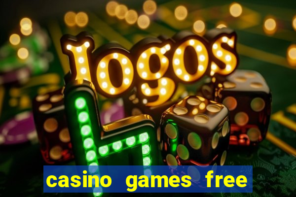 casino games free slots online