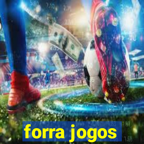 forra jogos