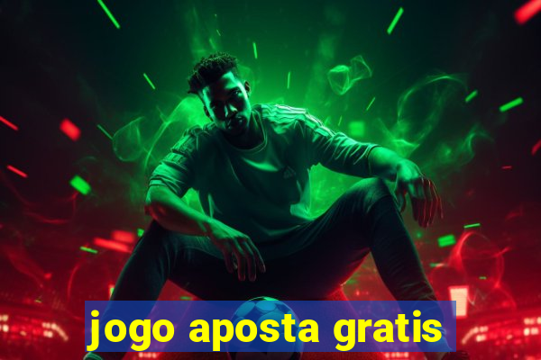 jogo aposta gratis