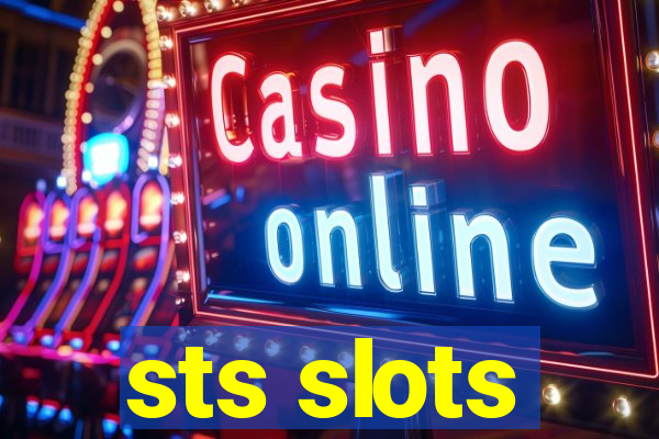 sts slots