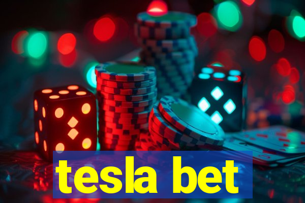 tesla bet