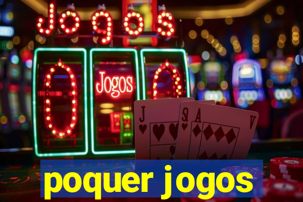 poquer jogos