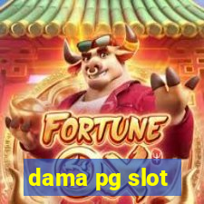 dama pg slot