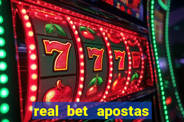 real bet apostas esportivas e jogos online