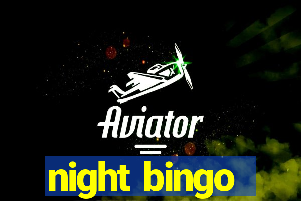 night bingo