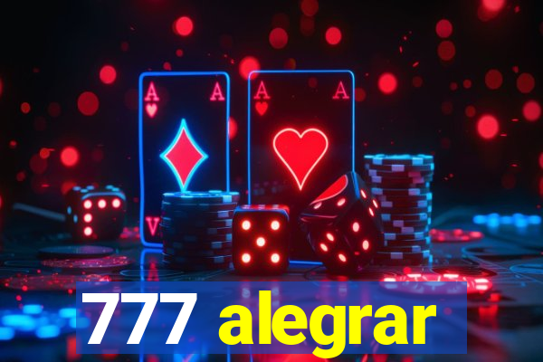 777 alegrar