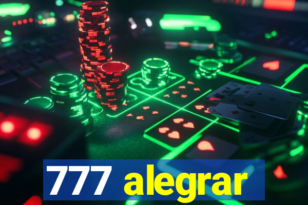 777 alegrar