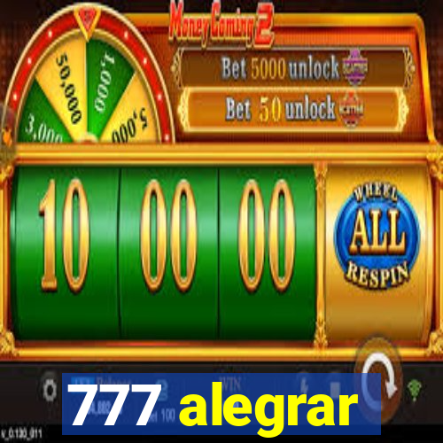 777 alegrar