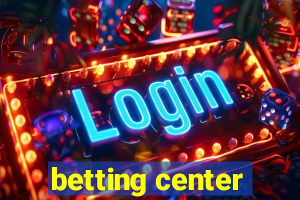 betting center