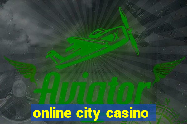 online city casino