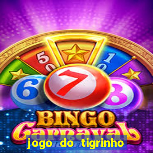 jogo do tigrinho com depósito de r$ 5