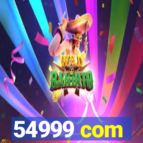 54999 com