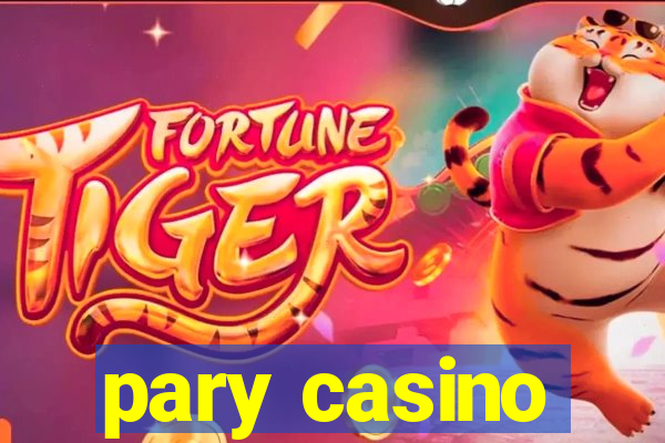 pary casino