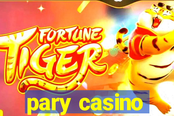 pary casino