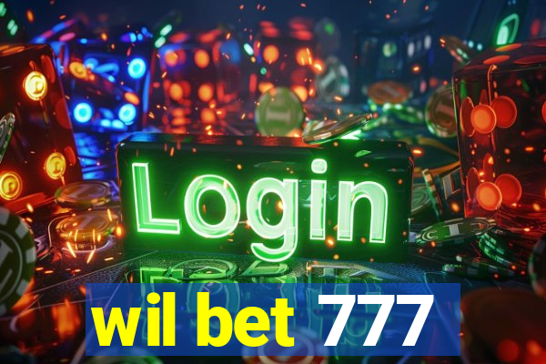 wil bet 777