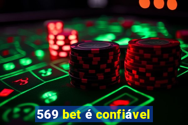 569 bet é confiável