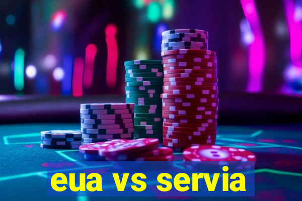 eua vs servia