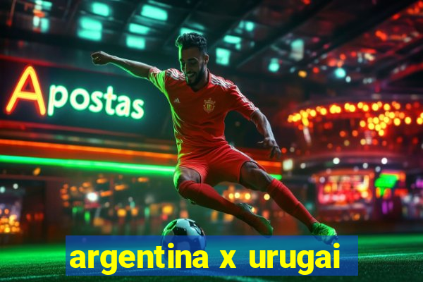 argentina x urugai