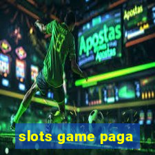 slots game paga