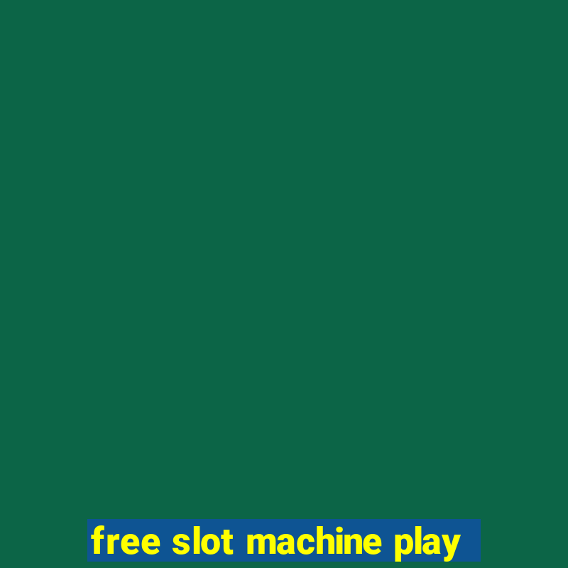 free slot machine play