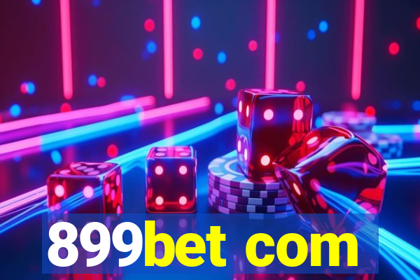 899bet com