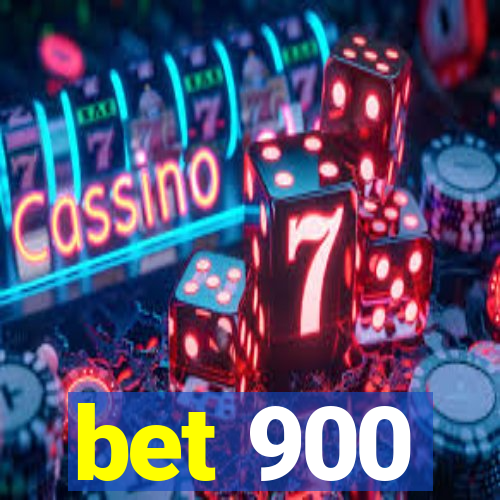 bet 900