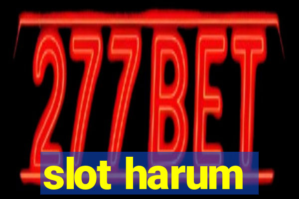 slot harum