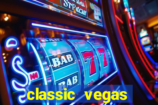 classic vegas casino slots