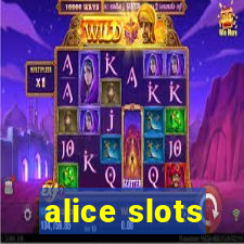 alice slots