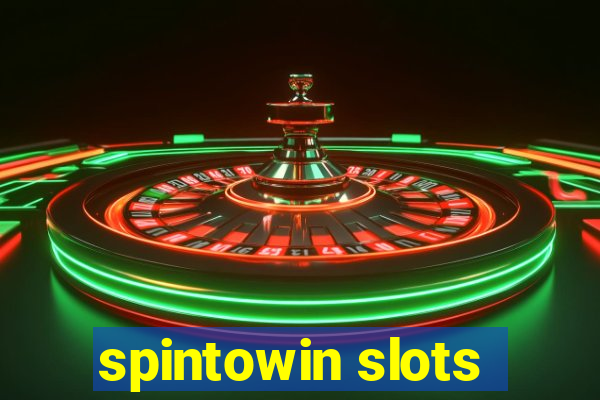 spintowin slots