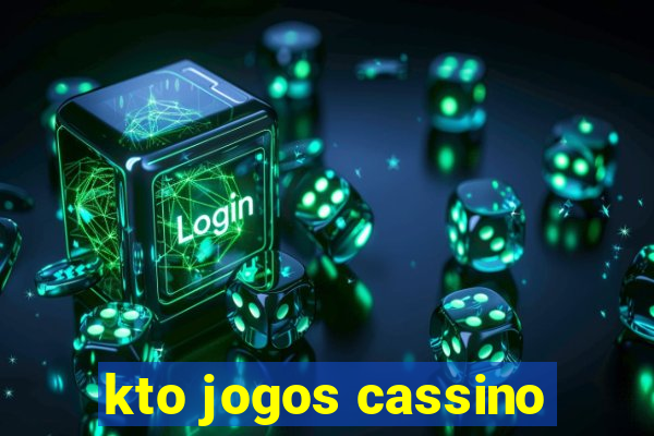 kto jogos cassino