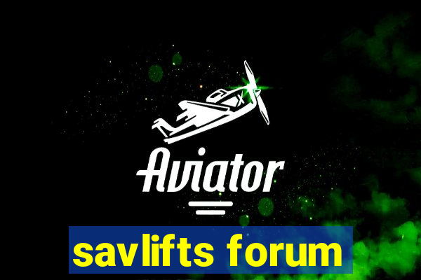 savlifts forum