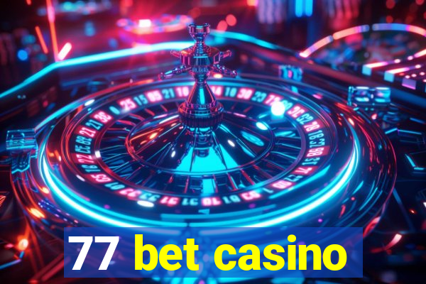 77 bet casino