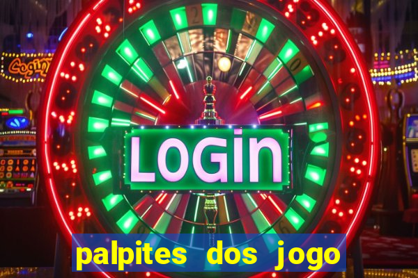 palpites dos jogo de hoje