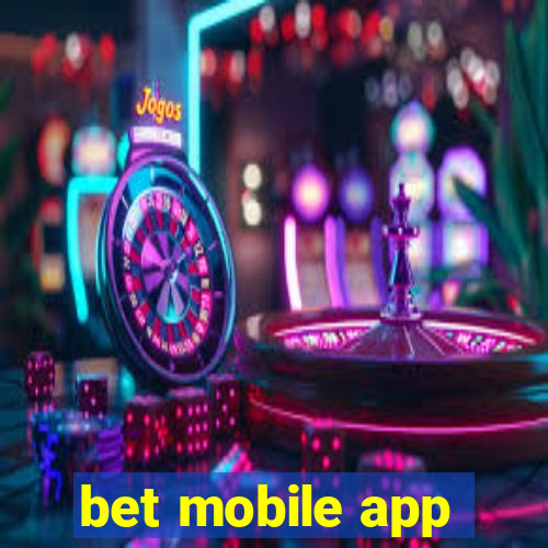 bet mobile app