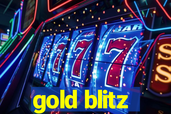 gold blitz