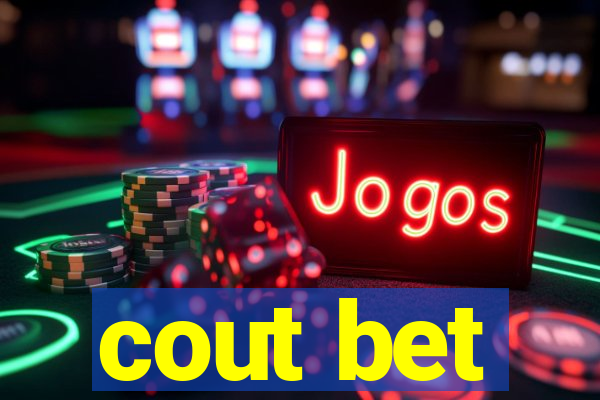 cout bet