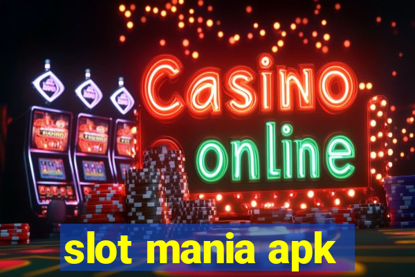 slot mania apk