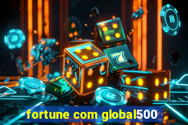 fortune com global500