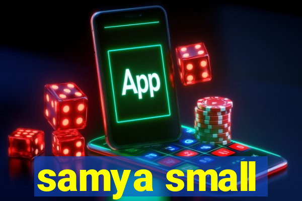 samya small